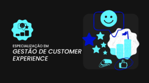 Gestão de Customer Experience